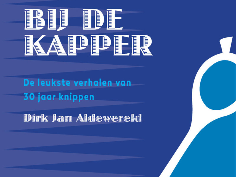 Kapper Dirk Jan Aldewereld viert jubileum met een boek